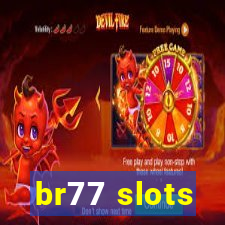 br77 slots